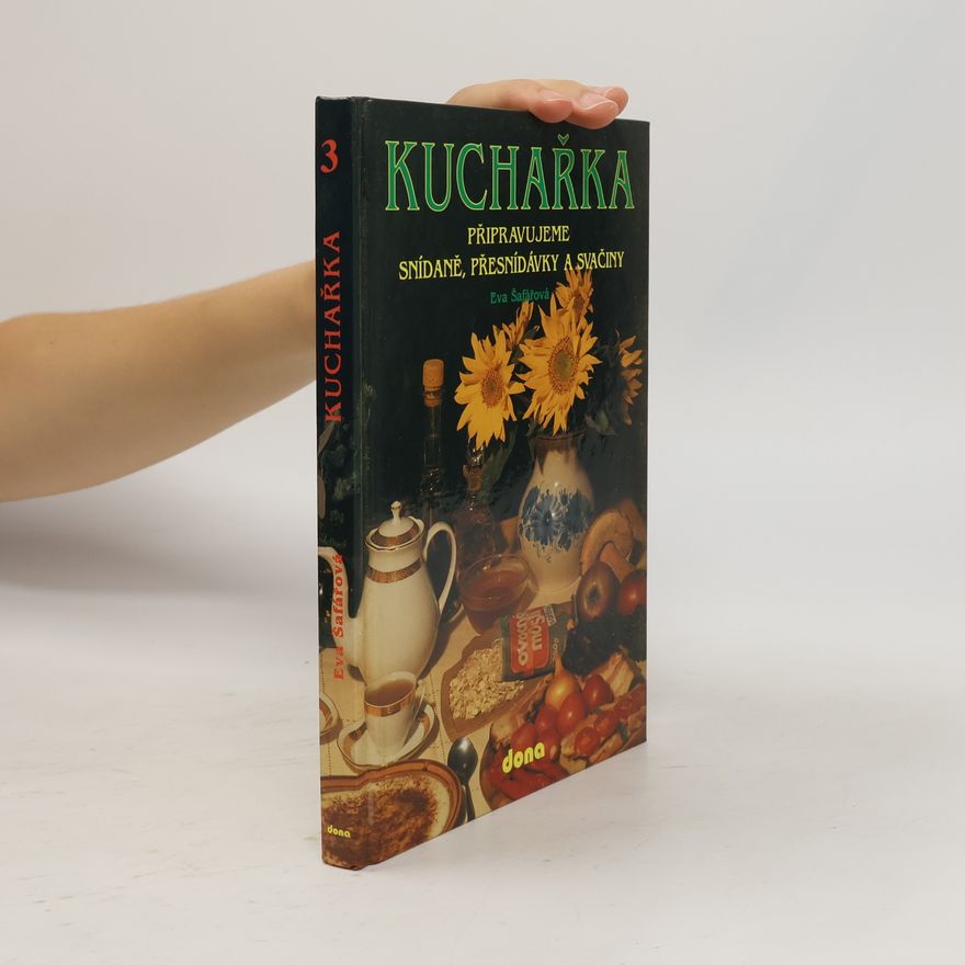 Jiří Jabulka Kuchařka. Připravujeme snídaně, přesnídávky a svačiny. (Svazek 3)