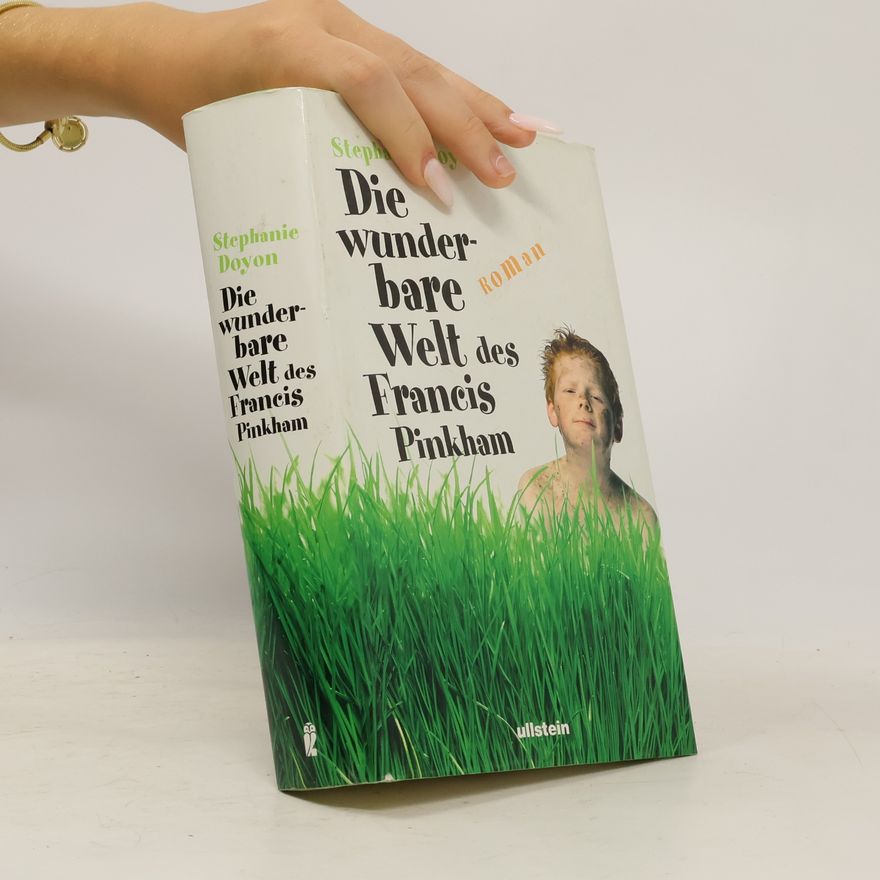 Stephanie Doyon Die wunderbare Welt des Francis Pinkham