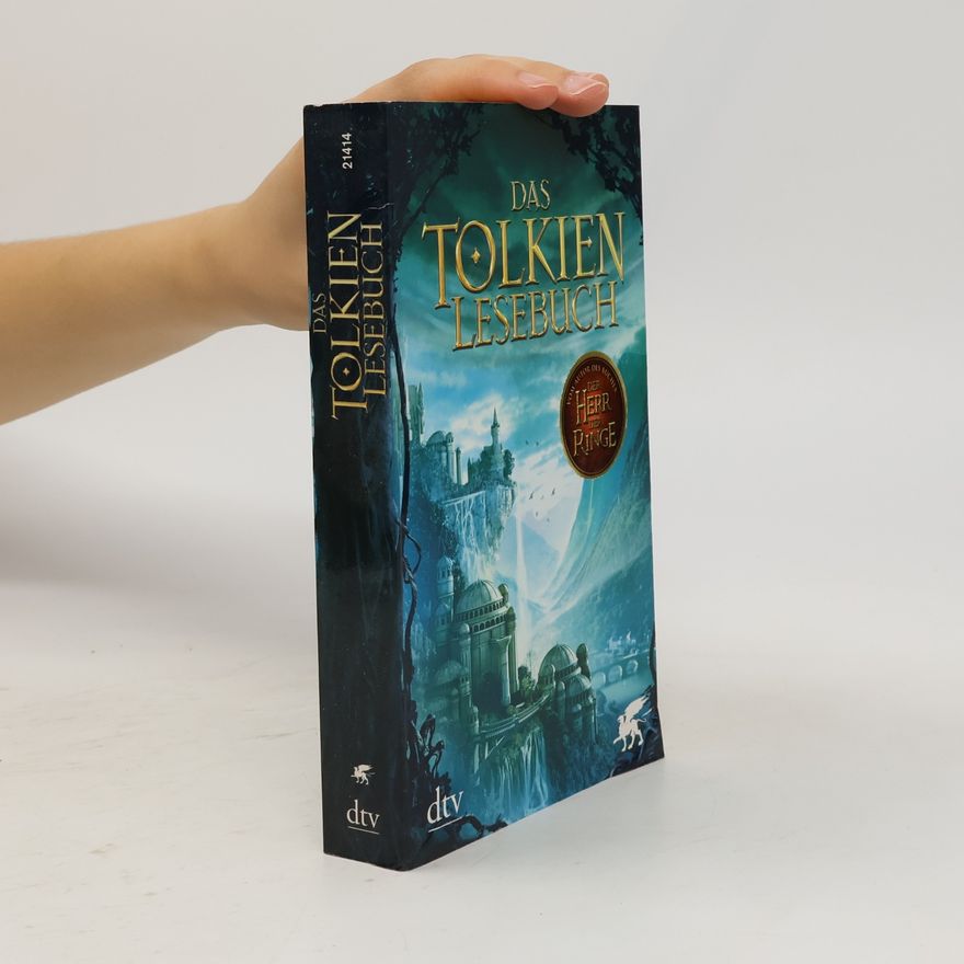 J. R. R. Tolkien Das Tolkien-Lesebuch