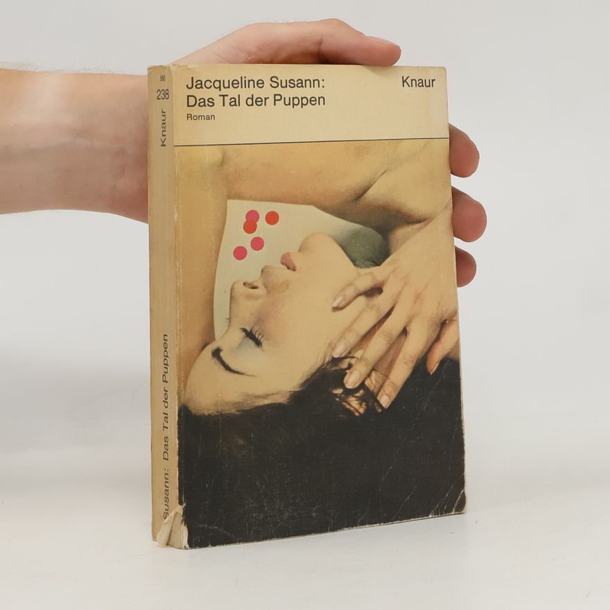 Jacqueline Susann Das Tal der Puppen