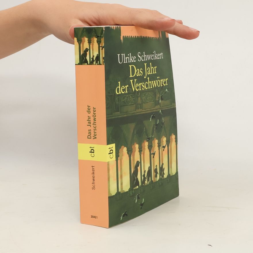 Ulrike Schweikert Das Jahr der Verschwörer
