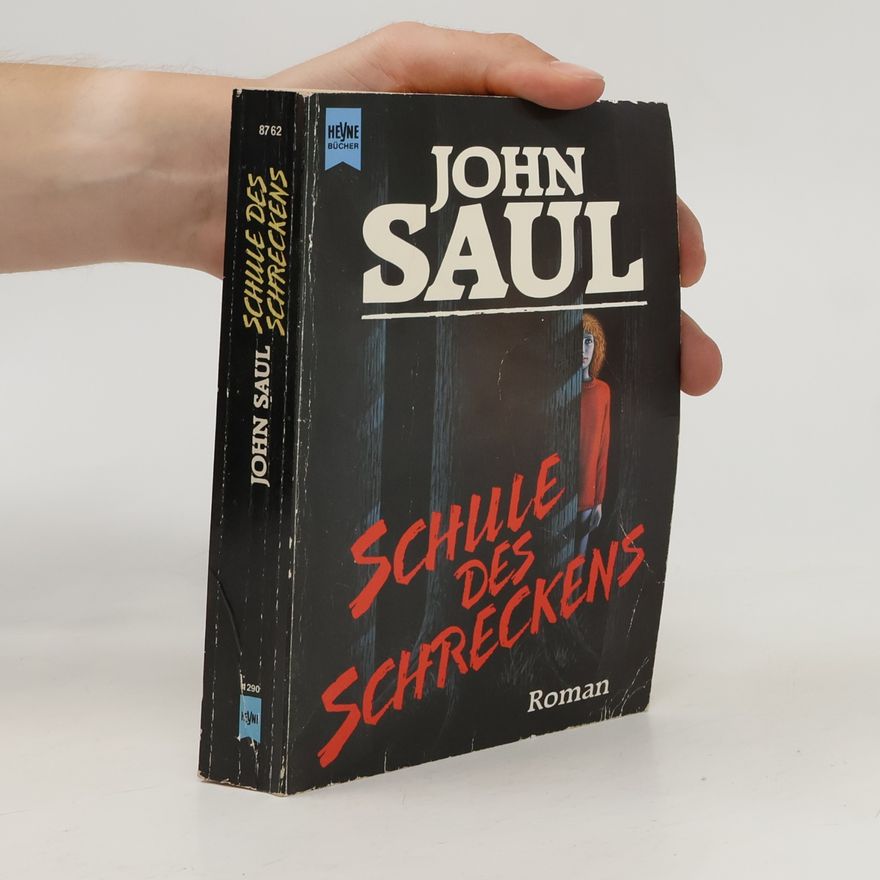 John Saul Schule des Schreckens
