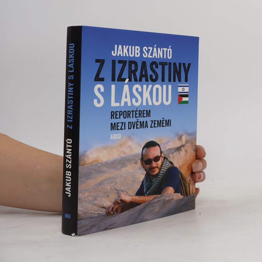 Jakub Szántó Z Izrastiny s láskou