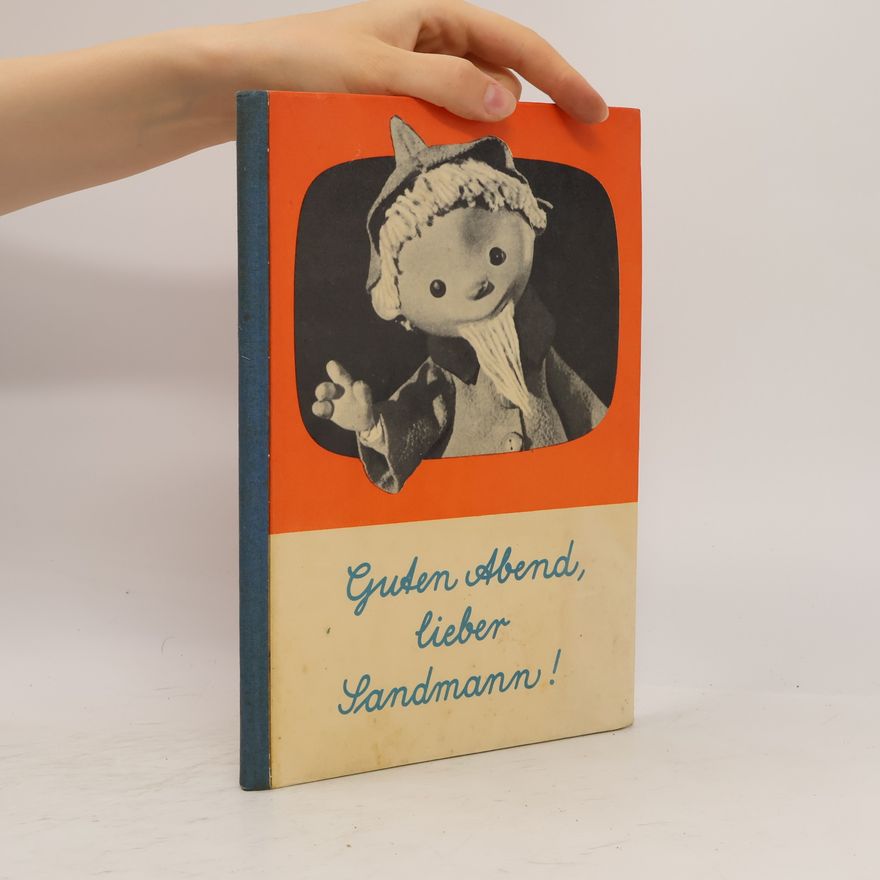 Autorenkollektiv Guten Abend, lieber Sandmann!