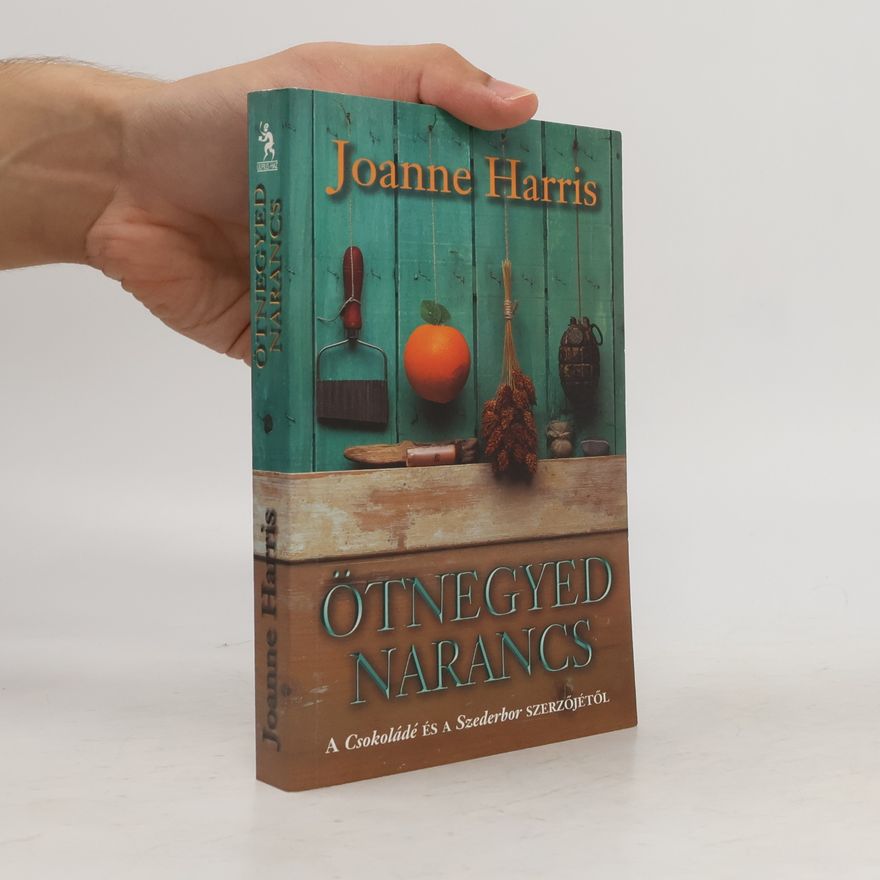 Joanne Harris Ötnegyed narancs