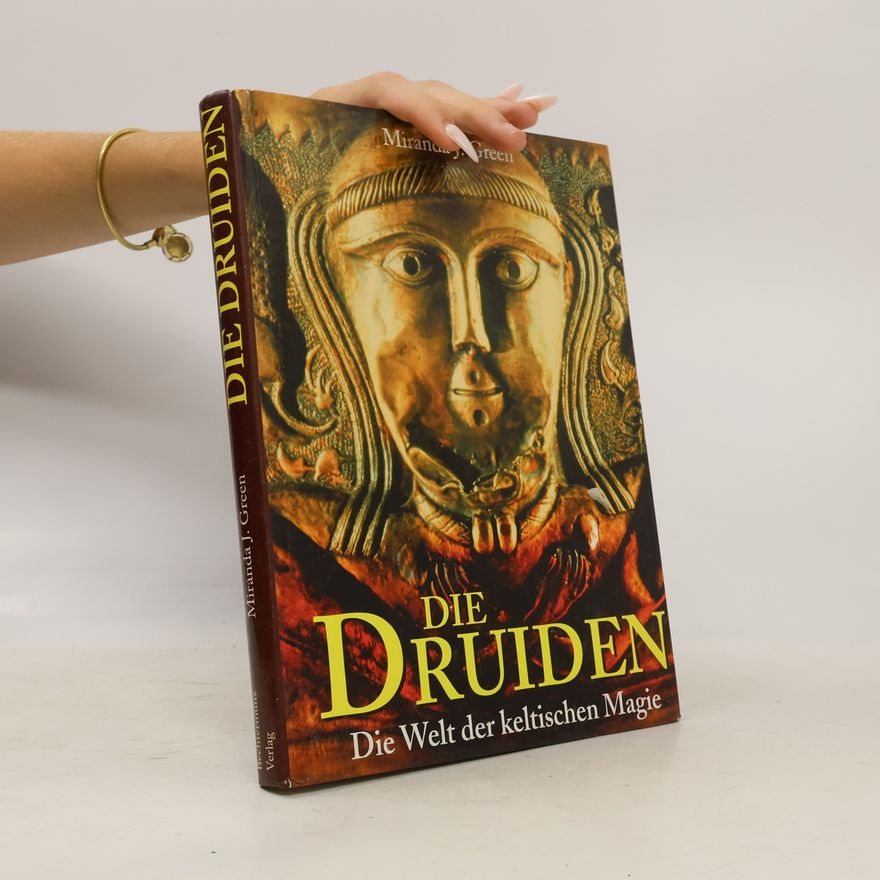 Miranda Aldhouse-Green Die Druiden