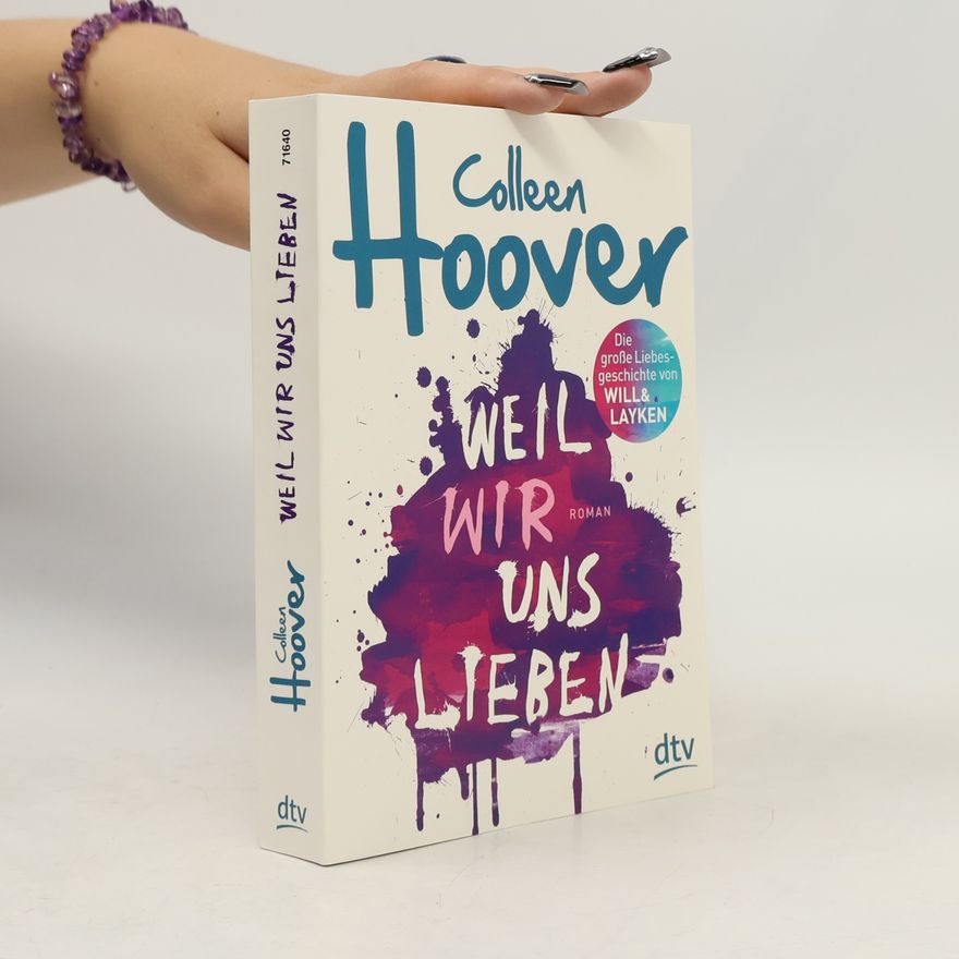 Colleen Hoover Weil wir uns lieben