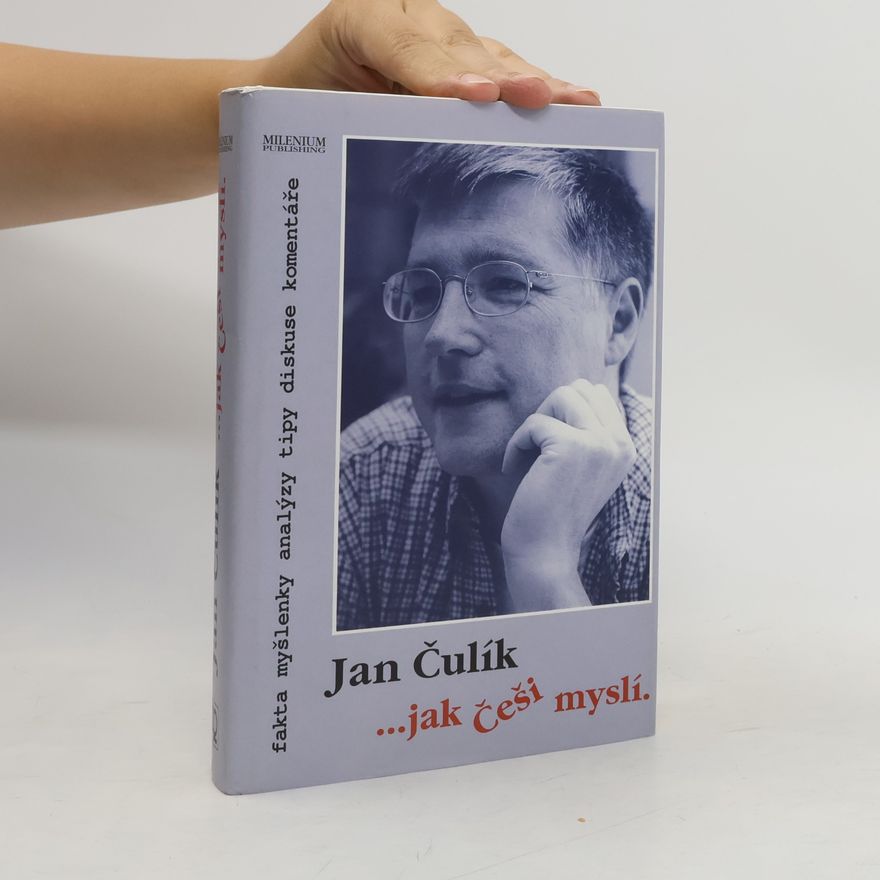 Jan Čulík ...jak Češi myslí