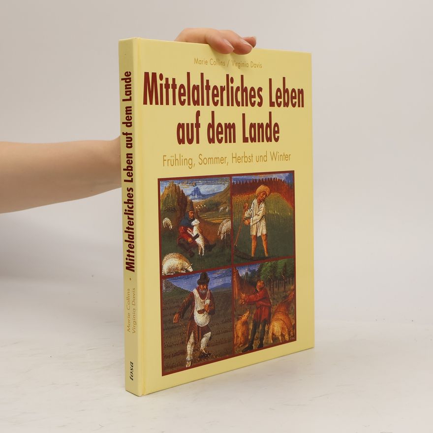 Marie Collins Mittelalterliches Leben auf dem Lande