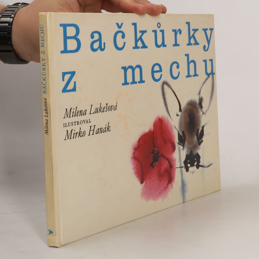 Milena Lukešová Bačkůrky z mechu