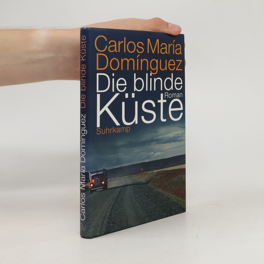 Carlos María Domínguez Die blinde Küste