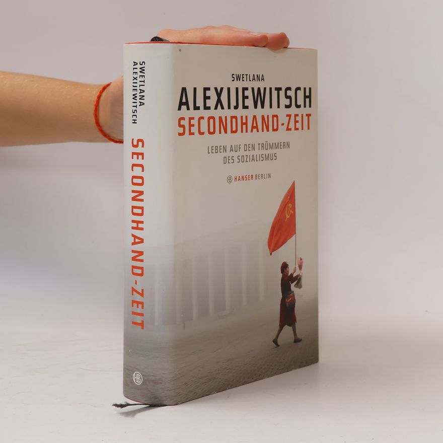 Světlana Alexandrovna Alexijevič Secondhand-Zeit
