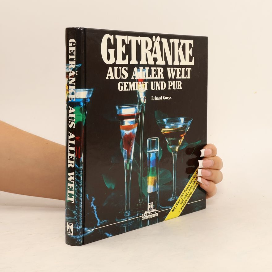 Erhard Gorys Getränke aus aller Welt