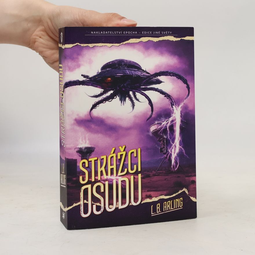 L B Arling Strážci osudu