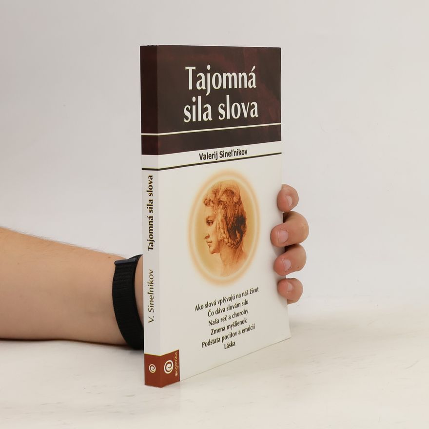 Valerij Vladimirovič Sinel‘nikov Tajomná sila slova