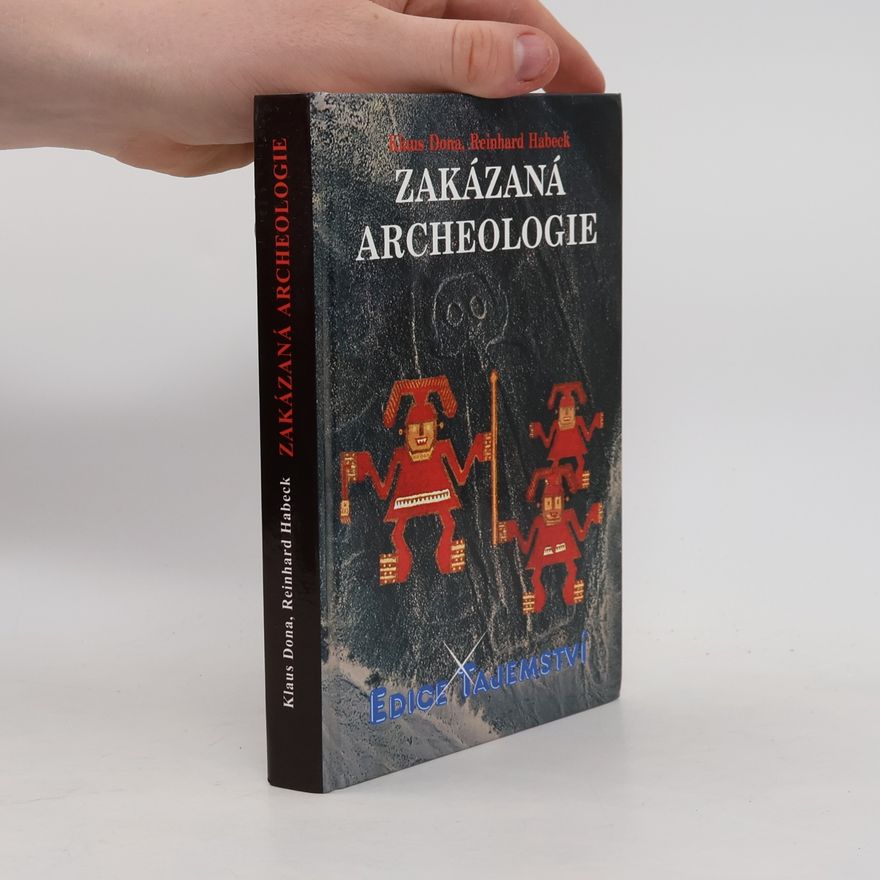 Klaus Dona Zakázaná archeologie