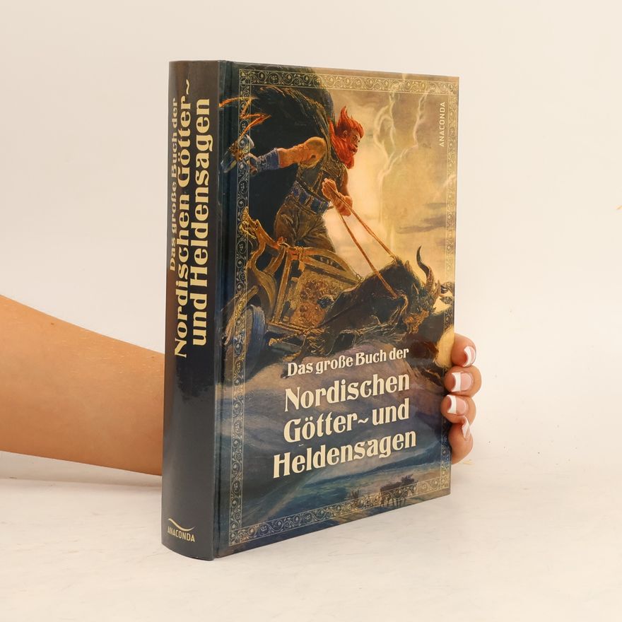 Erich Ackermann Das große Buch der nordischen Götter- und Heldensagen