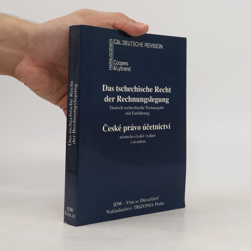 Eugen Lenczowski České právo účetnictví - Das tschechische Recht der Rechnungslegung