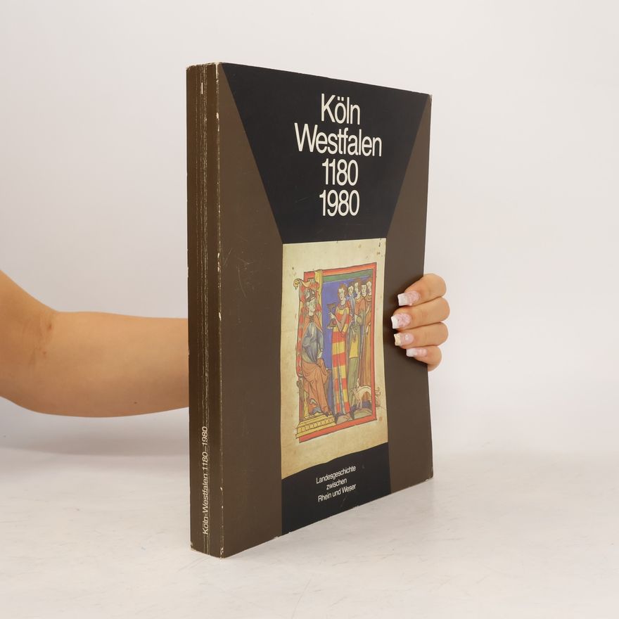 Autorenkollektiv Köln Westfalen 1180-1980