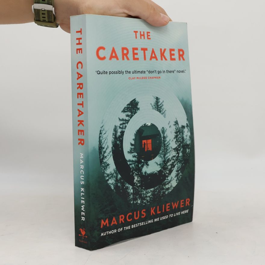 Marcus Kliewer The Caretaker