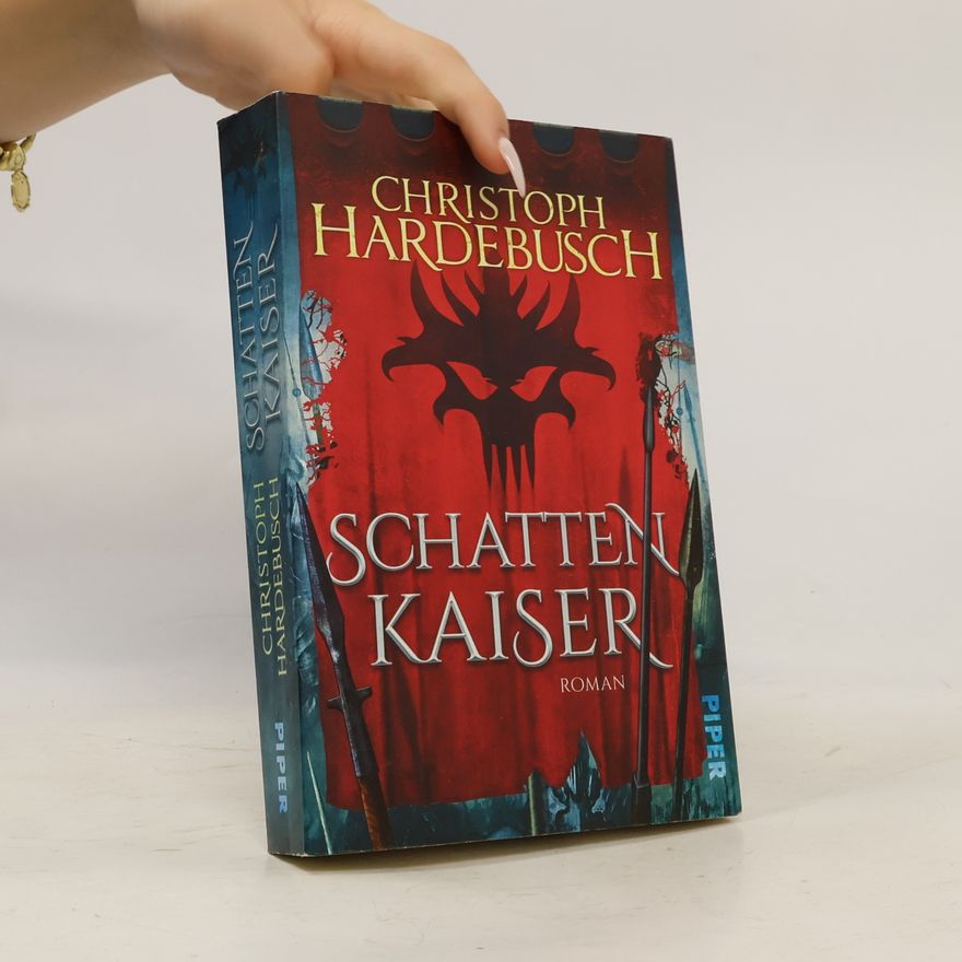 Christoph Hardebusch Schattenkaiser