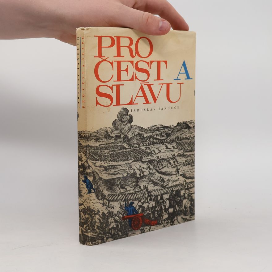 Jaroslav Janouch Pro čest a slávu