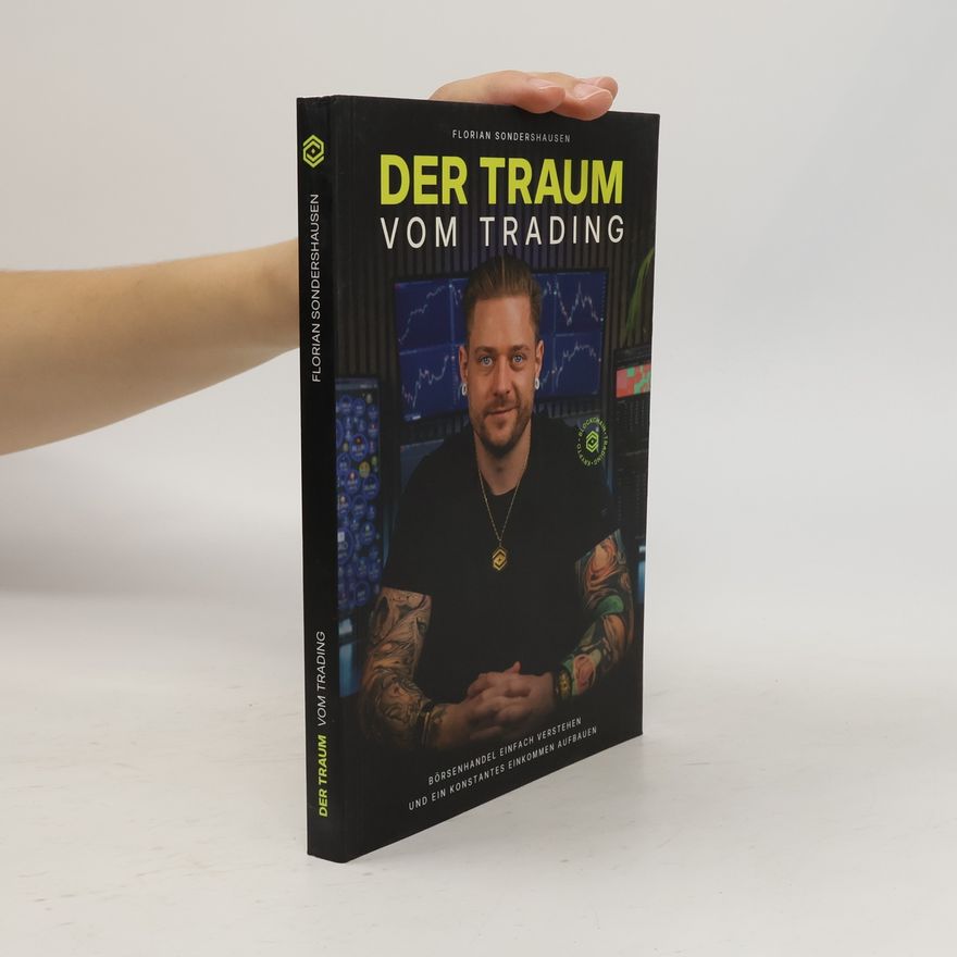 Florian Sondershausen Der Traum vom Trading