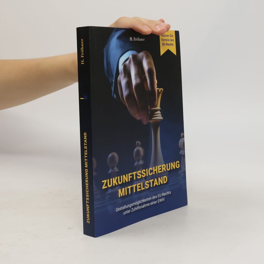 H. Fröhner Zukunftssicherung Mittelstand