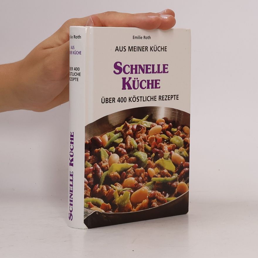 Emilie Roth Schnelle Küche