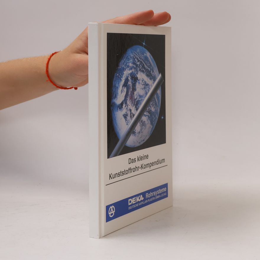 Autorenkollektiv Das kleine Kunststoffrohr-Kompendium