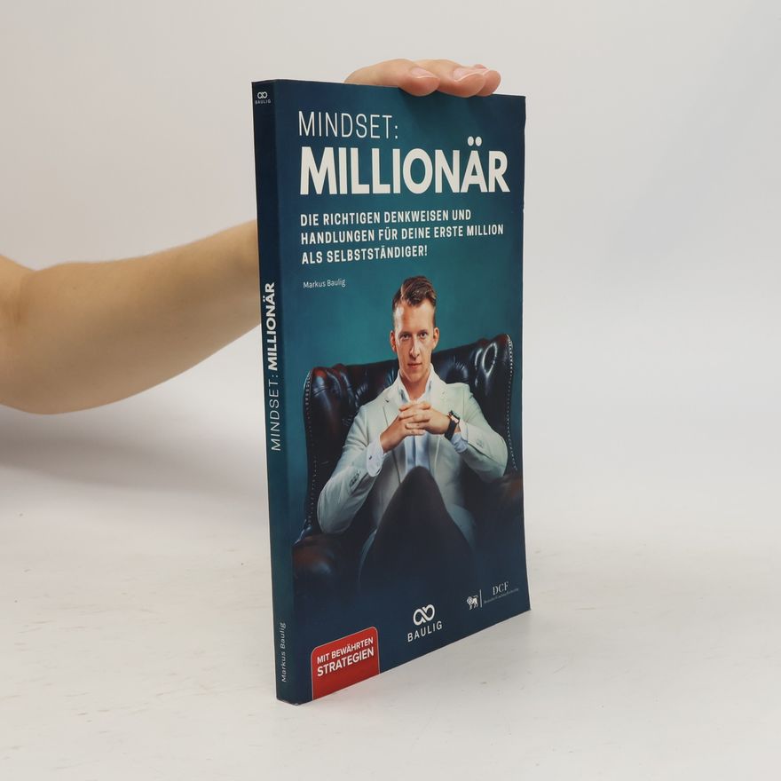 Markus Baulig Mindset: Millionär