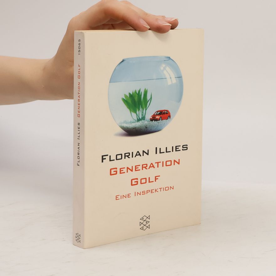 Florian Illies Generation Golf : eine Inspektion