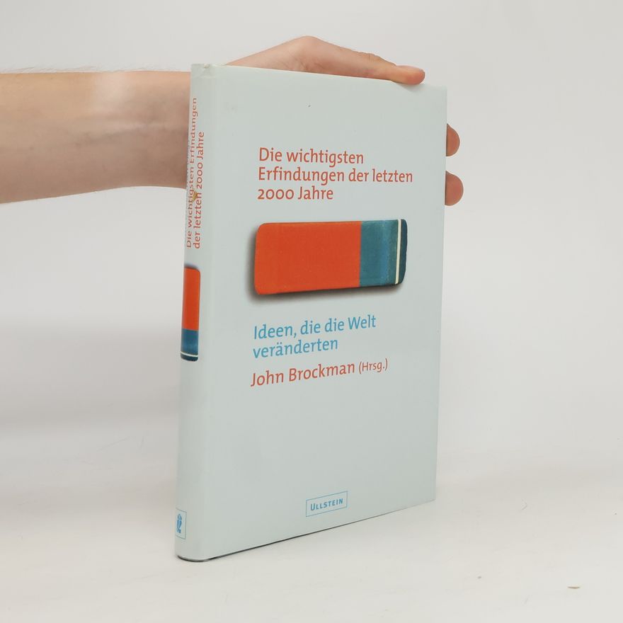 John Brockman Die wichtigsten Erfindungen der letzten 2000 Jahre