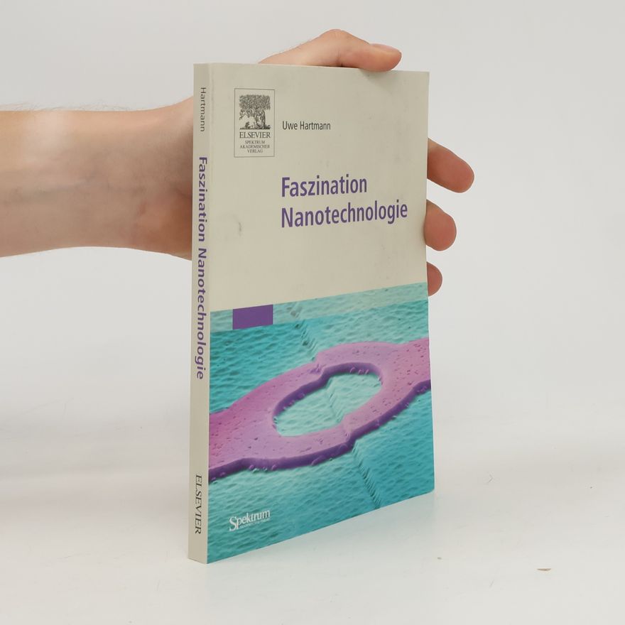Uwe Hartmann Faszination Nanotechnologie