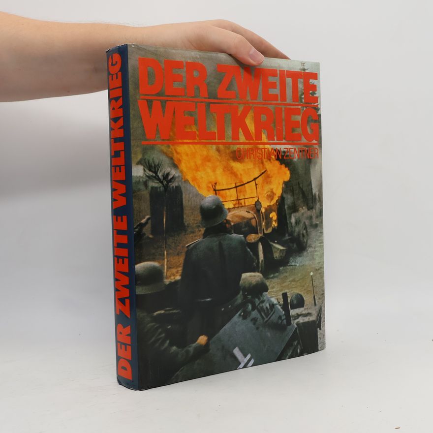 Christian Zentner Der zweite Weltkrieg
