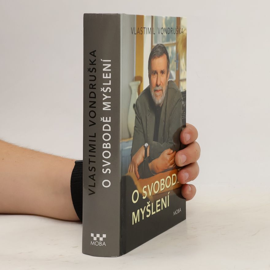 Vlastimil Vondruška O svobodě myšlení