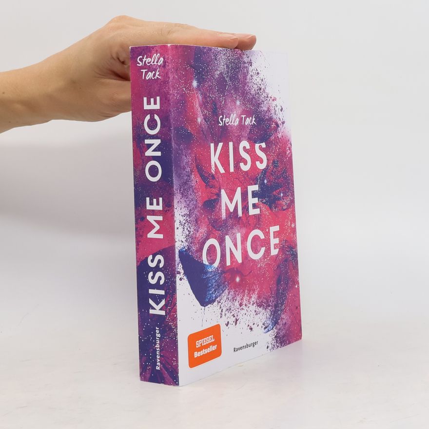 Stella A. Tack Kiss Me Once