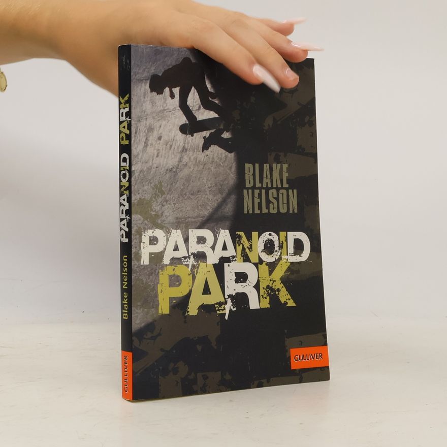Blake Nelson Paranoid Park