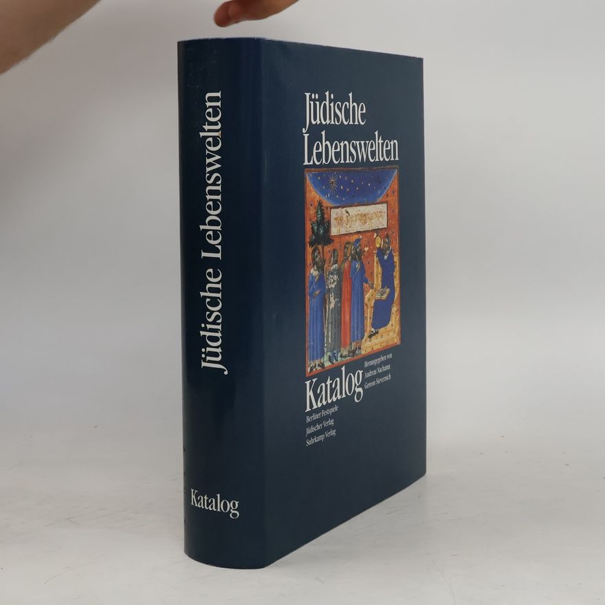 Andreas Nachama Jüdische Lebenswelten Katalog