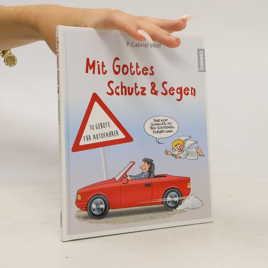 Gabriel Wolf Mit Gottes Schutz und Segen