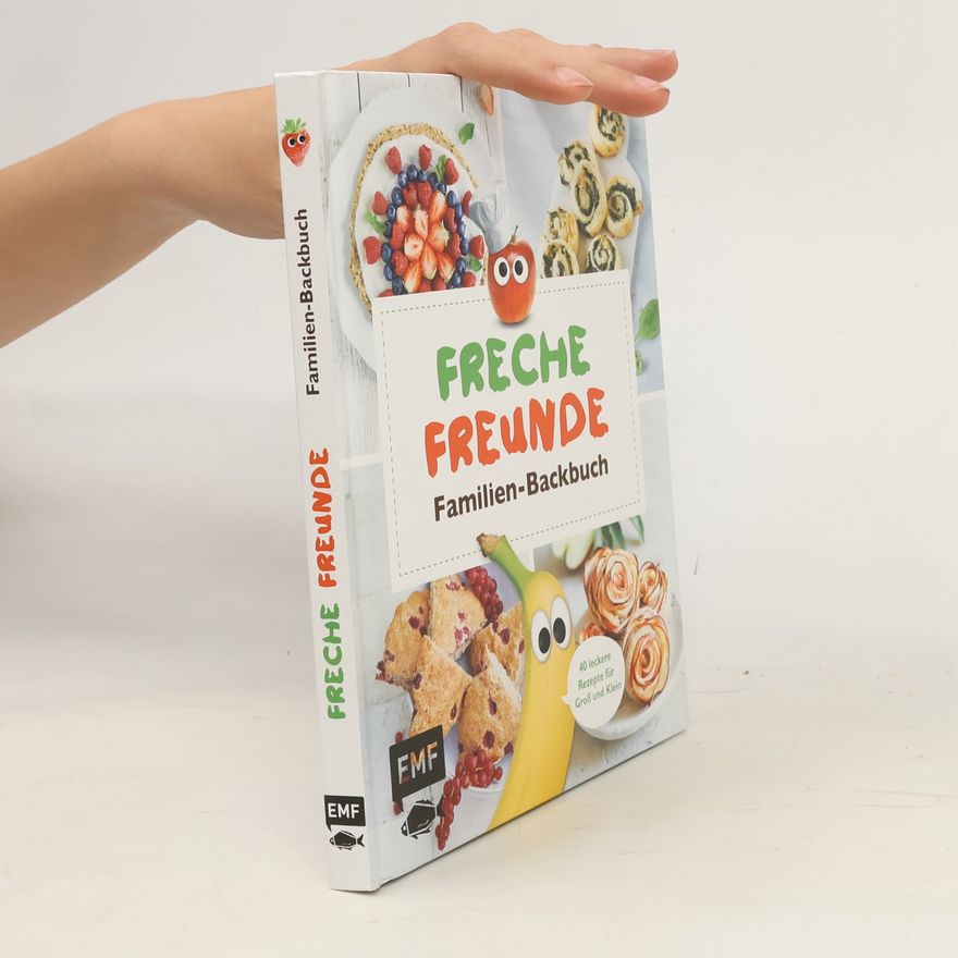 Autorenkollektiv Freche Freunde Familien-Backbuch