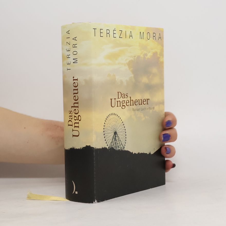 Terézia Mora Das Ungeheuer