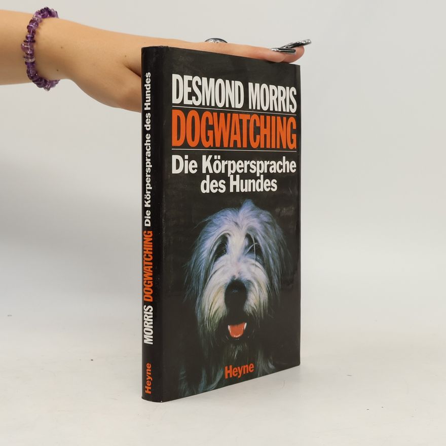 Desmond Morris Dogwatching