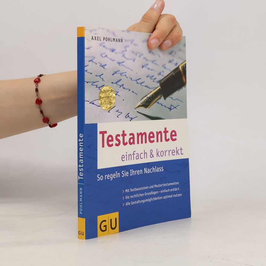 Axel Pohlmann Testamente einfach & korrekt