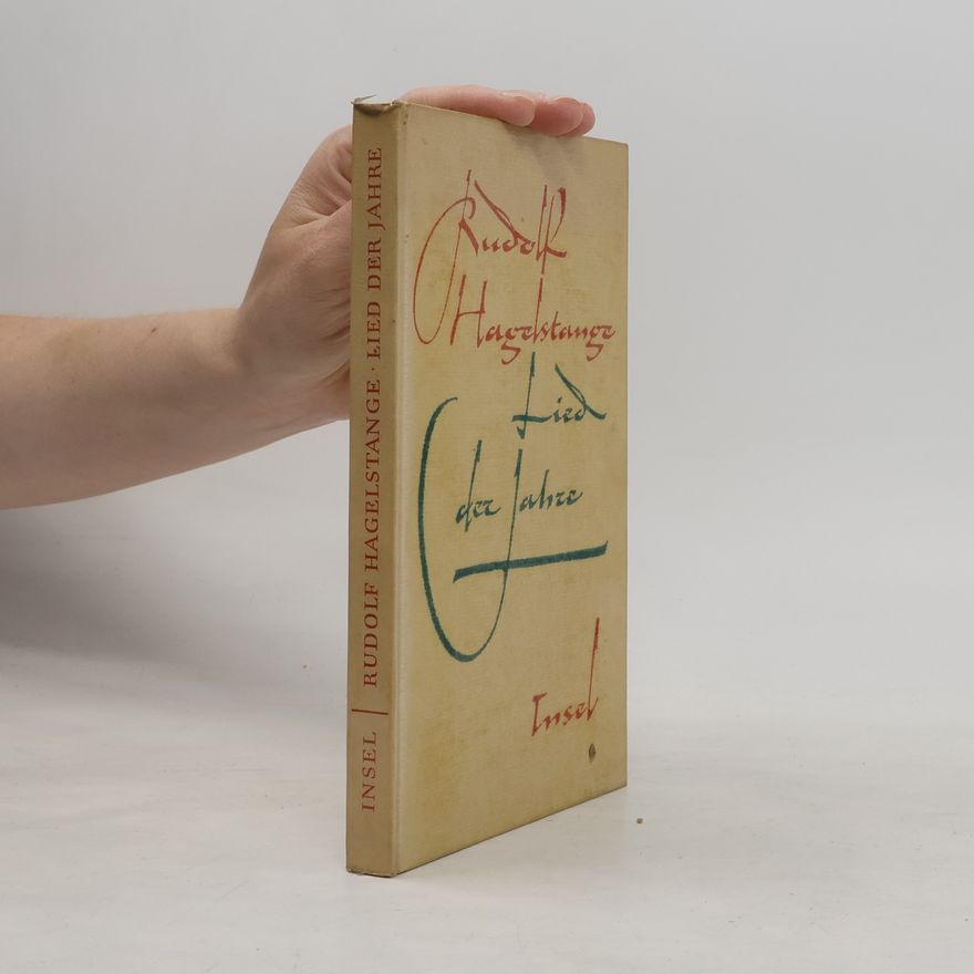 Rudolf Hagelstange Lied der Jahre
