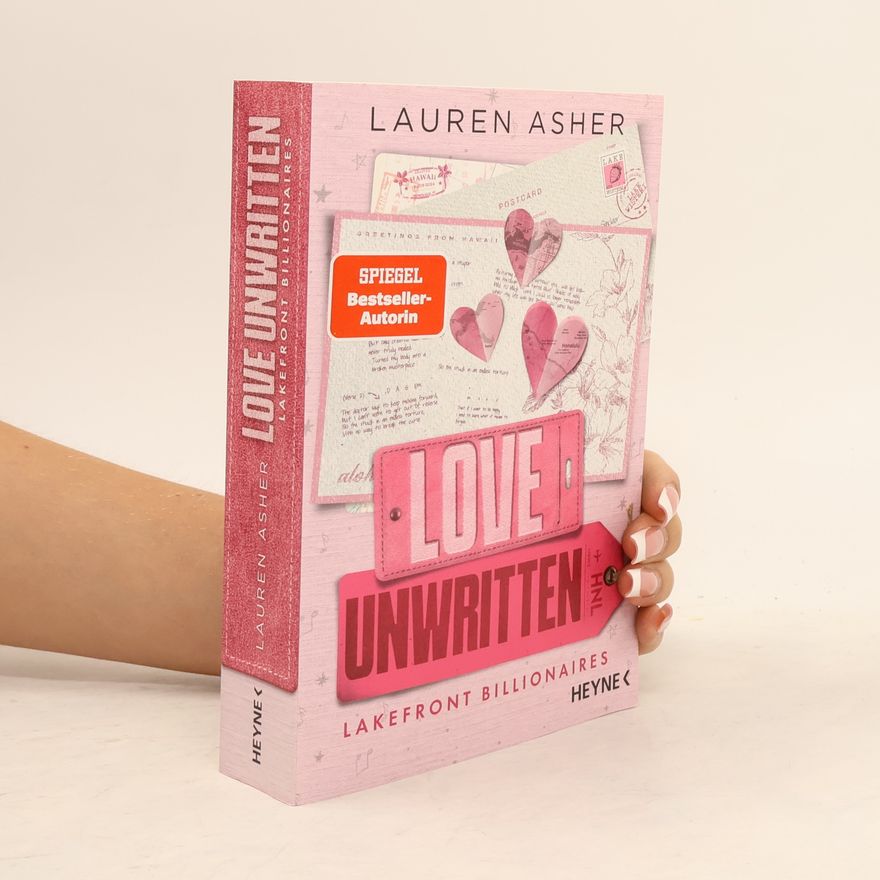Lauren Asher Love Unwritten - Lakefront Billionaires