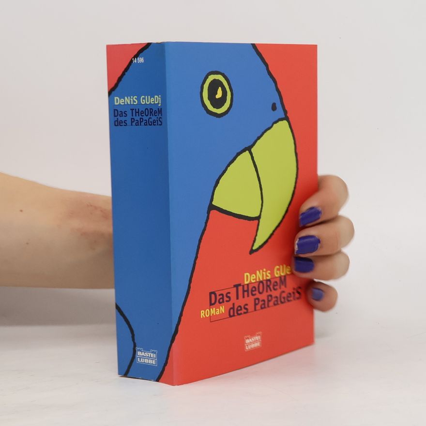 Denis Guedj Das Theorem des Papageis