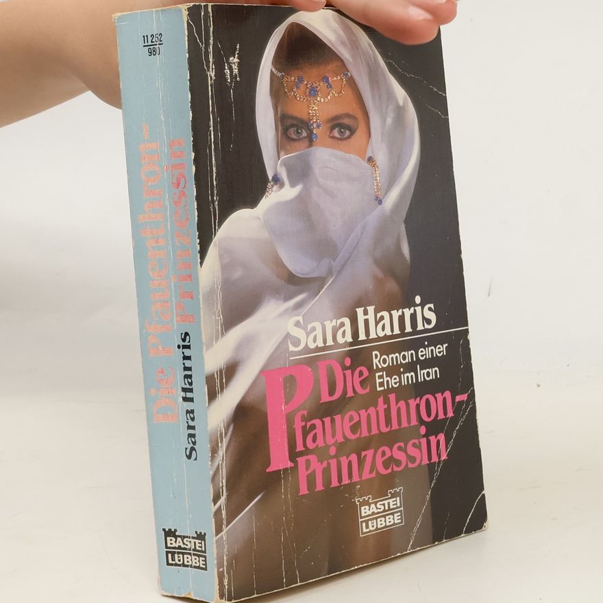 Sara Harris Die Pfauenthron-Prinzessin