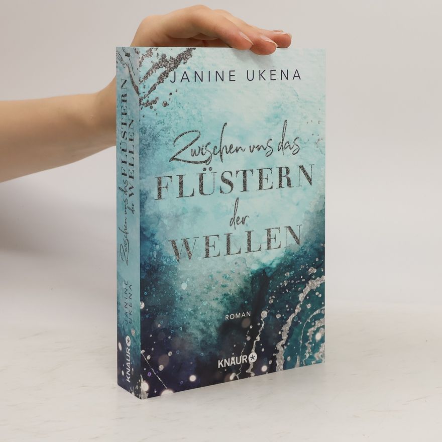Janine Ukena Zwischen uns das Flüstern der Wellen / Sylt Suspense Bd.2