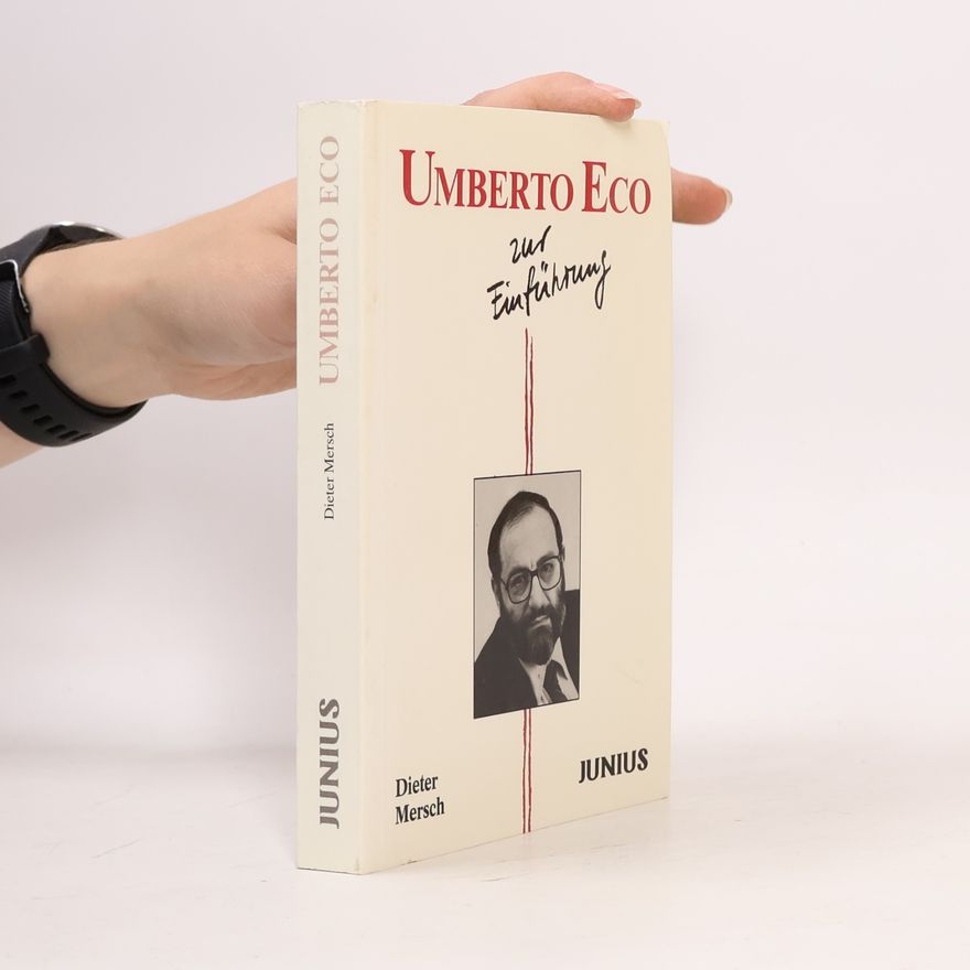 Dieter Mersch Umberto Eco zur Einführung